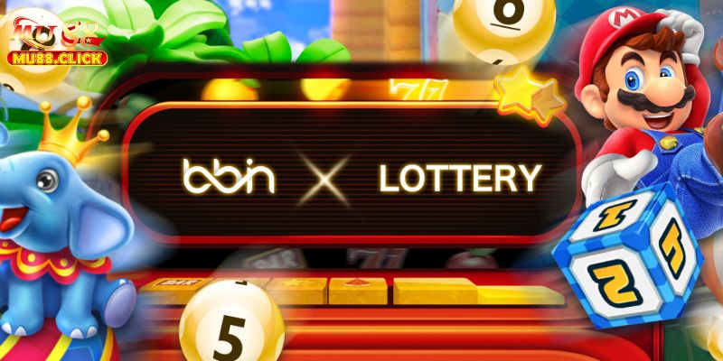 BBIN Lottery - Sảnh Lô Đề Chất lượng Uy Tín Tại MU88 4 Các câu hỏi xoay quanh BBIN Lottery